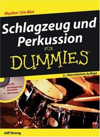 Schlagzeug Und Perkussion Fur Dummies (German Edition)