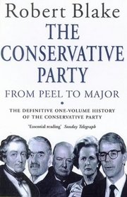 The Conservative Party from Peel to Major