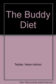 The Buddy Diet: How Two of You Can Keep It Off Together