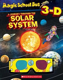 Magic School Bus 3-D: Journey Through the Solar System