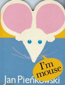 I'm Mouse (Animal Friends)