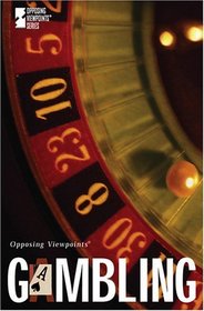 Gambling (Opposing Viewpoints)