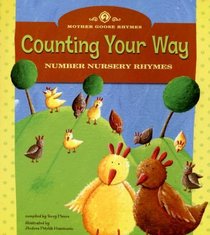 Counting Your Way: Number Nursery Rhymes (Mother Goose Rhymes)