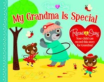 Record a Story: My Grandma is Special