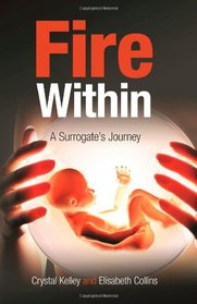 Fire Within: A Surrogate's Journey