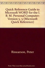 Microsoft Word 5.5: PC Version (Microsoft Quick Reference)