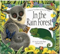 In the Rain Forest: A Nature Trail Book (Nature Trail Books)