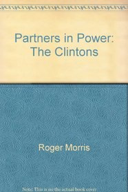 Partners in Power: The Clintons