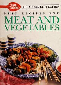 Betty Crocker's Best Recipes for Meat and Vegetables (Betty Crocker's Red Spoon Collection)