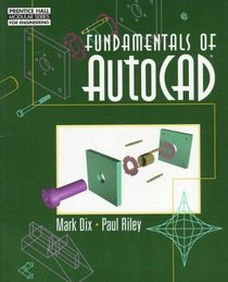 Fundamentals of AutoCAD R.13 (Windows Version)