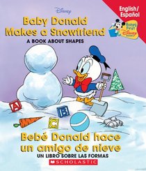 Baby Donald Makes A Snowfriend / bebe Donald Hace un Muneco de Nieves  (English/Spanish)