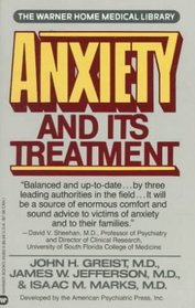 Anxiety and Its Treatment: Help Is Available, Advice from Three Leading Psychiatrists in the Field of Anxiety Treatment