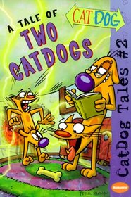 A Tale of Two CatDogs (Catdog)