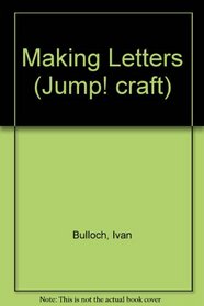 Making Letters (Jump! Craft)