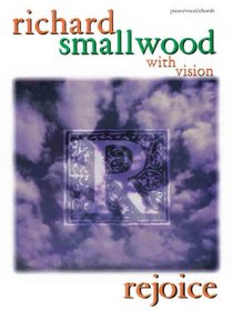 Richard Smallwood With Vision: Rejoice