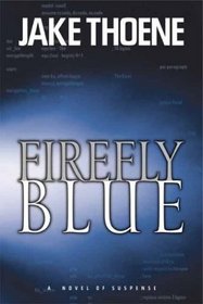 Firefly Blue (Chapter 16, Bk 2)