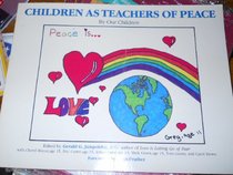 Children as Teachers of Peace