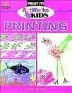 Printing (Artworks for Kids Series Vol. 1)