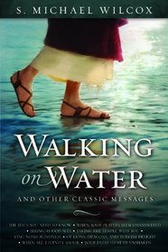 Walking on Water and Other Classic Messages