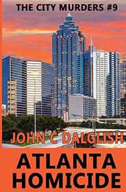 ATLANTA HOMICIDE (The City Murders)