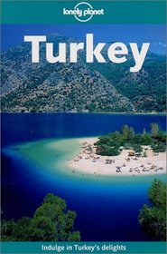 Lonely Planet Turkey (Lonely Planet Turkey)