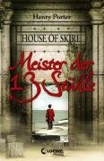 House Of Skirl 01. Meister der 13 Sthle