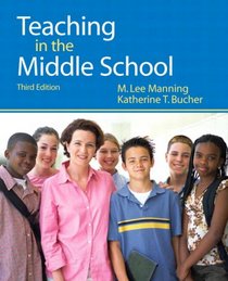 Teaching in the Middle School (with MyEducationLab) (3rd Edition) (MyEducationLab Series)