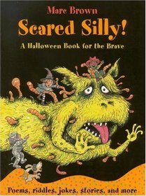 Scared Silly! : A Halloween Book for the Brave (Adventure Series)