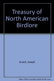 Treasury of North American Birdlore