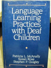 Language Learning Practices With Deaf Children