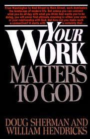 Your Work Matters to God