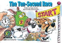 The Ten-Second Race (Learn to Read, Read to Learn Math)