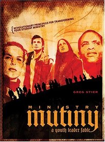 Ministry Mutiny: A Youth Leader Fable