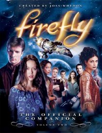 Firefly: The Official Companion Volume Two
