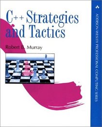 C++ Strategies and Tactics (Addison-Wesley Professional Computing Series)