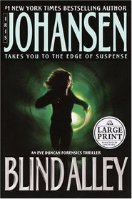 Blind Alley (Eve Duncan, Bk 4) (Large Print)