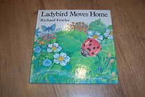 Ladybird Moves Home