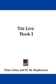 Titi Livi: Book I