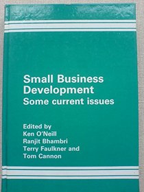 Small Business Development: Some Current Issues