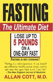 Fasting: The Ultimate Diet