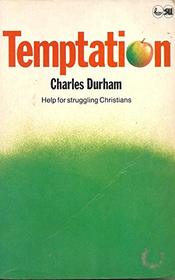 Temptation, Help for Struggling Christians