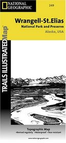 Wrangell/St.Elias National Park, AK - Trails Illustrated Map #249 (National Geographic Maps: Trails Illustrated)