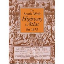 The South West Highway Atlas for 1675