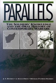 Parallels: The Soldiers' Knowledge and the Oral History of Contemporary Warfare (Communication and Social Order)