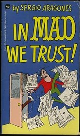 In Mad We Trust