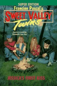Jessica's First Kiss (Sweet Valley Twins)