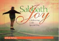 Sabbath joy: Celebrating God's special day