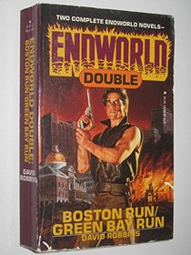 Endworld Double: Boston Run/Green Bay Run