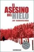 El Asesino del Hielo/ The Murderer Of Ice (Best Sellers) (Spanish Edition)