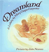 Dreamland: A Lullaby